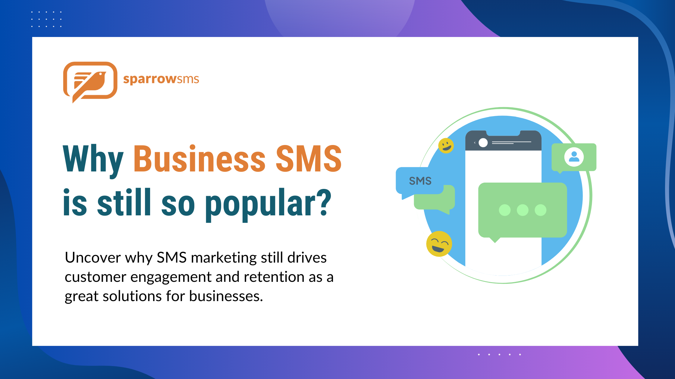 Why Business SMS is Still So Popular