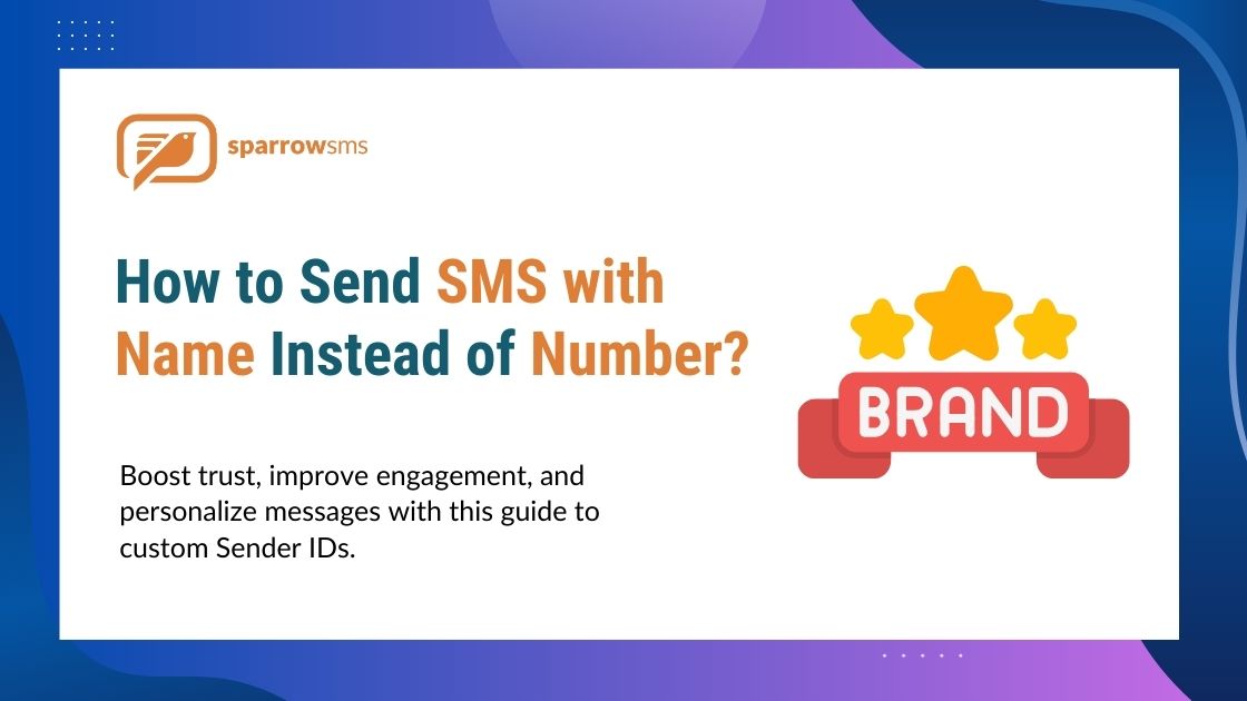 How to Send SMS with Name Instead of Number?