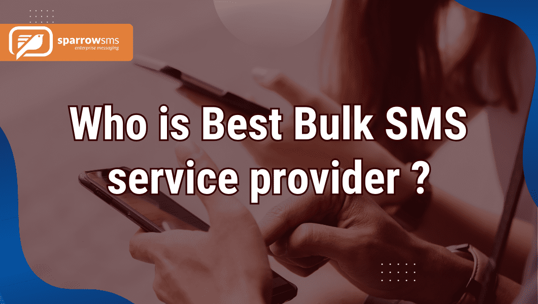 Blog banner showing who is best bulk sms service provider