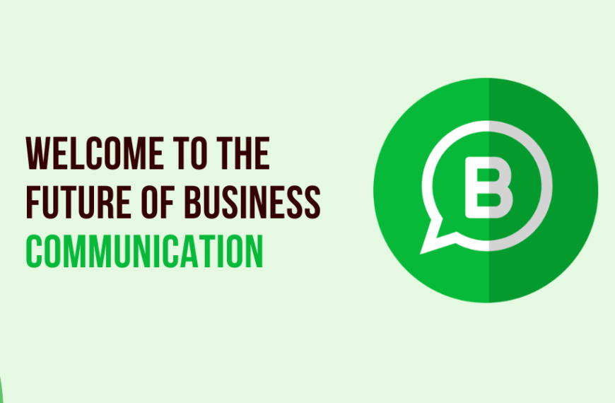 welcome to the future of business communication with whatsapp business messaging