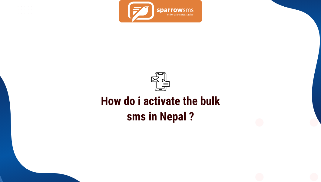 activate bulk sms in nepal