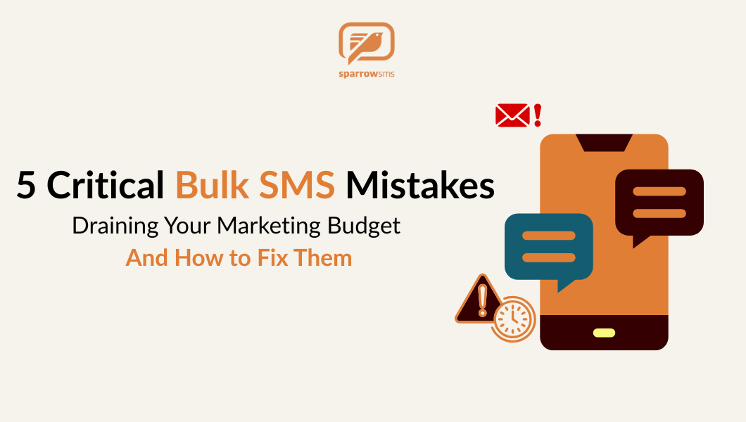 Infographic titled '5 Critical Bulk SMS Mistakes Draining Your Marketing Budget And How to Fix Them' featuring an orange smartphone with message bubbles and a warning sign icon with a clock, representing wasted time and money.